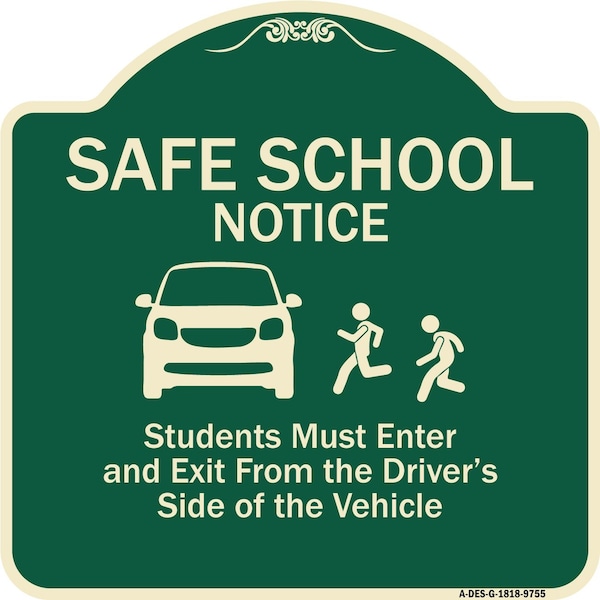 Designer Series-Safe School Students Must Enter And Exit From Driver Si, 18" L, 18" H, G-1818-9755